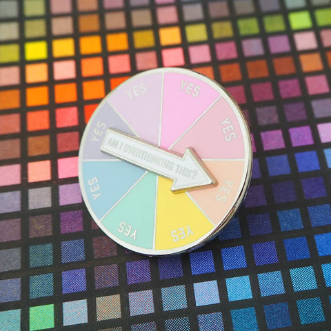 AM I OVERTHINKING THIS? SPINNER ENAMEL PIN