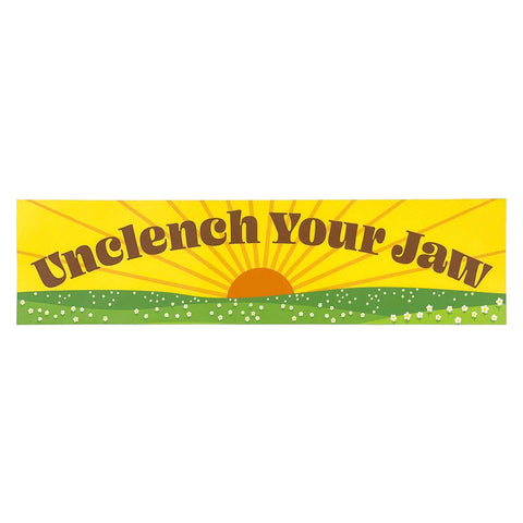 "Unclench Your Jaw" Bumper Sticker